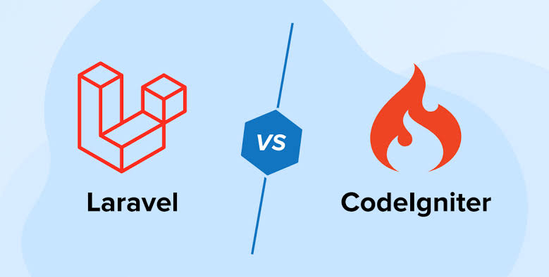 CodeIgniter vs Laravel, Mana yang Cocok untuk Project Anda?